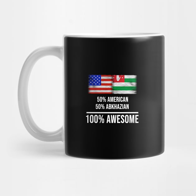 50% American 50% Abkhazian 100% Awesome - Gift for Abkhazian Heritage From Abkhazia by Country Flags